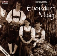 Eisenkeller Musig - Aus Südtirol