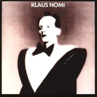 Nomi,Klaus - Klaus Nomi