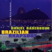 Daniel Barenboim/M. Nascimento/C. Baptista/B. Silvetti - Brazilian Rhapsody