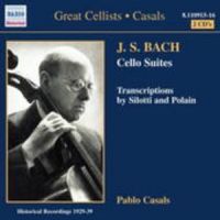 Pablo Casals - Cello Suites Nos. 1-6 (Resaturierte historische Aufnahmen 1929-30)
