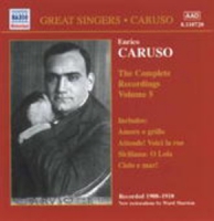 Enrico Caruso - The Complete Recordings Vol. 5 (Restaurierte Aufnahmen)