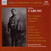 Enrico Caruso - The Complete Recordings Vol. 6 (Restaurierte Aufnahmen)