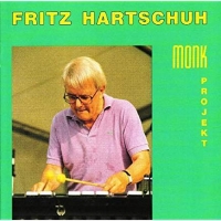 Hartschuh,Fritz - Monk Projekt