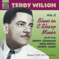 Teddy Wilson - Vol. 2 - Blues In C Sharp Minor (1935-1937)