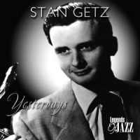 Getz,Stan - Yesterdays