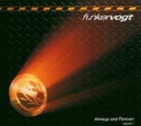 Funker Vogt - Always And Forever Vol. 1