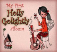 Holly Golightly - My First Holly G Album
