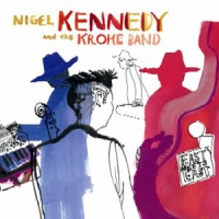 Kennedy,Nigel/Kroke - East Meets East