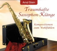 Arnd Stein - Traumhafte Saxophon-Klänge