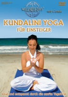 Clitora Eastwood - Kundalini Yoga für Einsteiger - Vital und entspannt durch die sanfte Yogaform