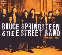 Bruce Springsteen & The E-Street Band - Greatest Hits