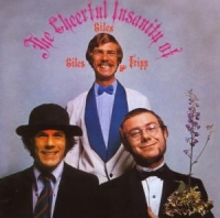 Giles, Giles And Fripp - The Cheerful Insanity Of...
