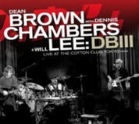 Dean Brown with Dennis Chambers & Will Lee - DB III