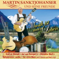 Johanser,Martin Sankt Und Seine Freunde - Musik Ist Mein Leben