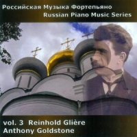 Goldstone,Anthony - Russian Piano Music Vol.3
