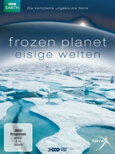 Cover - Frozen Planet - Eisige Welten, Die komplette ungekürzte Serie (3 Discs)