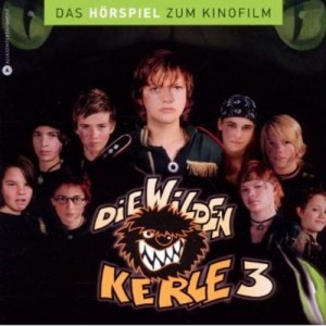 Cover - Die wilden Kerle 3 (Hörspiel)