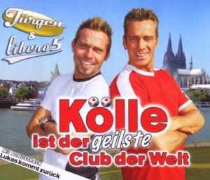 Cover - Kölle Ist Der Geilste Club Der Welt