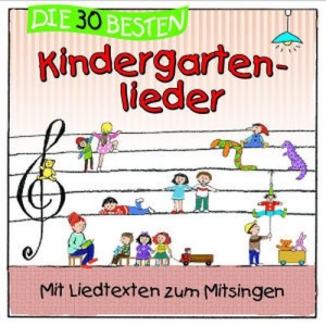 Cover - Die 30 besten Kindergartenlieder