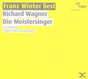 Cover - Die Meistersinger von Nürnberg (gelesen von Franz Winter)