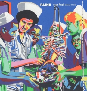 Cover - Paink - French Punk Anthems 1975-1982