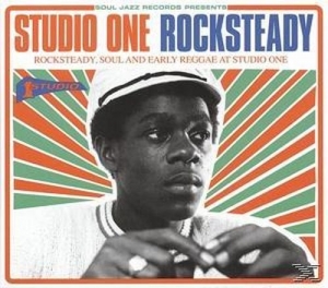 Cover - Studio One Rocksteady - Rocksteady, Soul And Early Reggae At Studio One