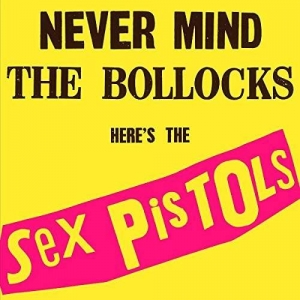 Cover - Never Mind The Bollocks - Here's The Sex Pistols
