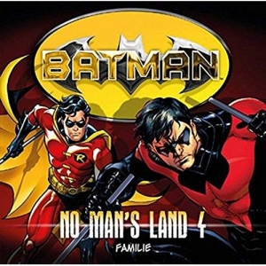 Cover - Batman - No Man's Land 04 - Familie