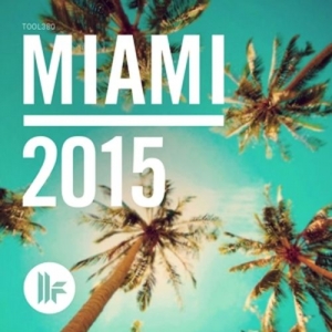 Cover - Toolroom Miami 2015