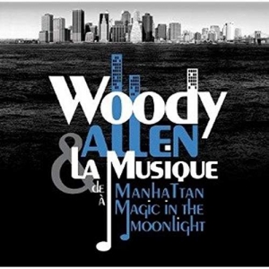 Cover - Woody Allen - From Manhattan To Magic In The Moonlight