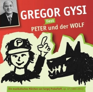 Cover - Gysi liest Peter und der Wolf