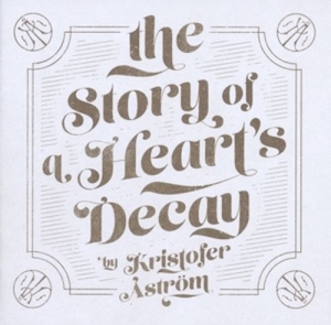 Cover - The Story Of A Heart's Decay