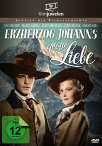 Cover - Erzherzog Johanns große Liebe