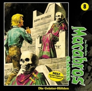 Cover - Macabros Classics-Die Geister-Höhlen Folge 8