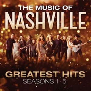 Cover - The Music Of Nashville: Greatest Hits Seasons 1-5