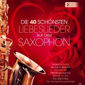 Cover - Die 40 schönsten Liebeslieder a.d.Saxophon-Instr.