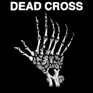 Cover - Dead Cross EP (10'')