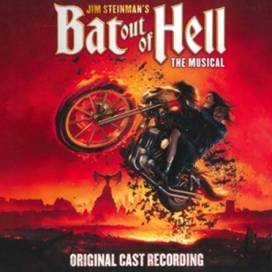 Cover - Jim Steinman's Bat Out Of Hell:The Musical