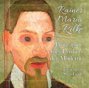 Cover - Rainer Maria Rilke-Biographie eines Lyrikers der M