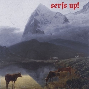 Cover - Serfs Up! (Heavyweight Vinyl)