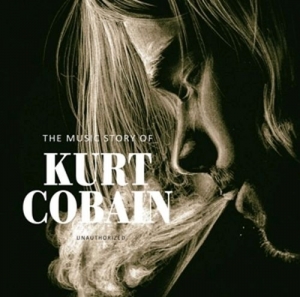 Cover - Music Story Of Kurt CObain-Unauthorized
