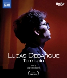 Cover - Lucas DEBARGUE-To Music [Blu-ray]