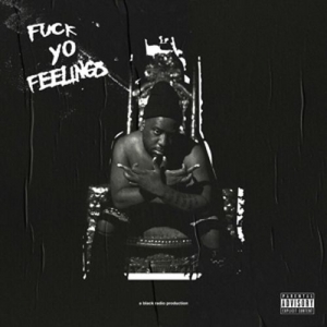 Cover - Fuck Yo Feelings