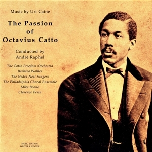 Cover - Caine:The Passion Of Octavius Catto