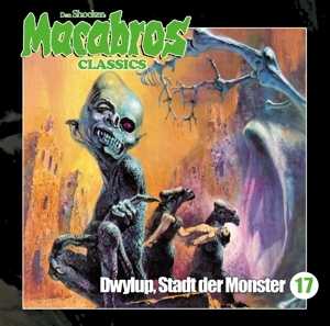 Cover - Macabros Classics-Dwylup,Stadt der Monster Folg