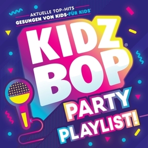 Cover - Kidz Bop Party Playlist! (CD Ablöseversion)