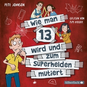Cover - Johnson: Wie Man 13 Wird & Zum Superhelden Mutiert