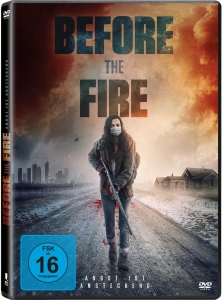 Cover - Before the Fire-Angst ist ansteckend
