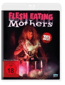 Cover - Flesh Eating Mothers (Blu-ray)