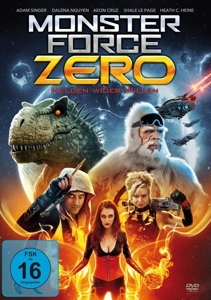 Cover - Monster Force Zero-Helden wider Willen